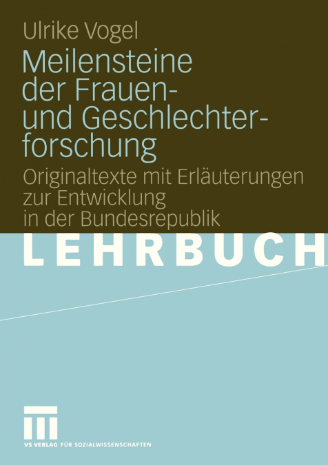 Meilensteine Der Frauen- Und Geschlechterforschung