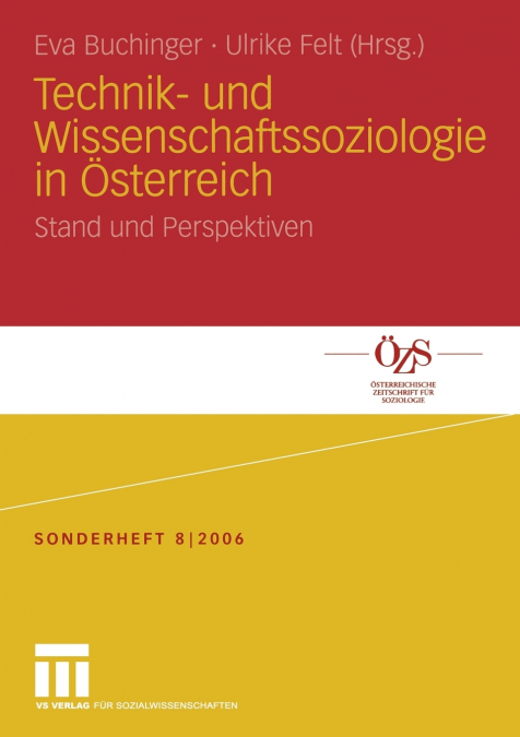 Technik- Und Wissenschaftssoziologie in Osterreich
