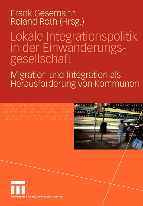Lokale Integrationspolitik in der Einwanderungsgesellschaft