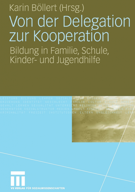 Von der Delegation zur Kooperation