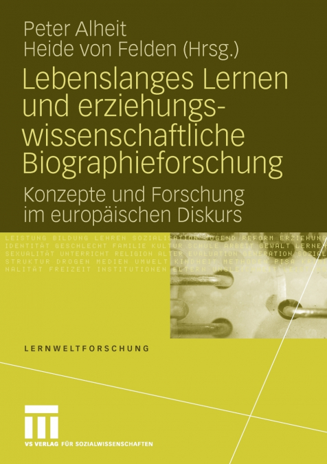 Lebenslanges Lernen und erziehungswissenschaftliche Biographieforschung