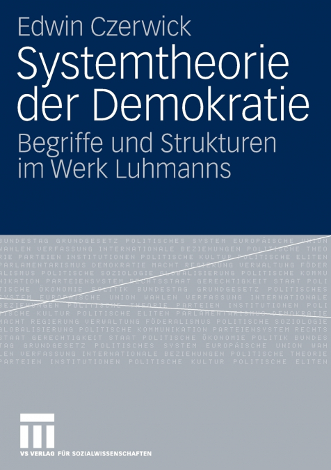 Systemtheorie der Demokratie