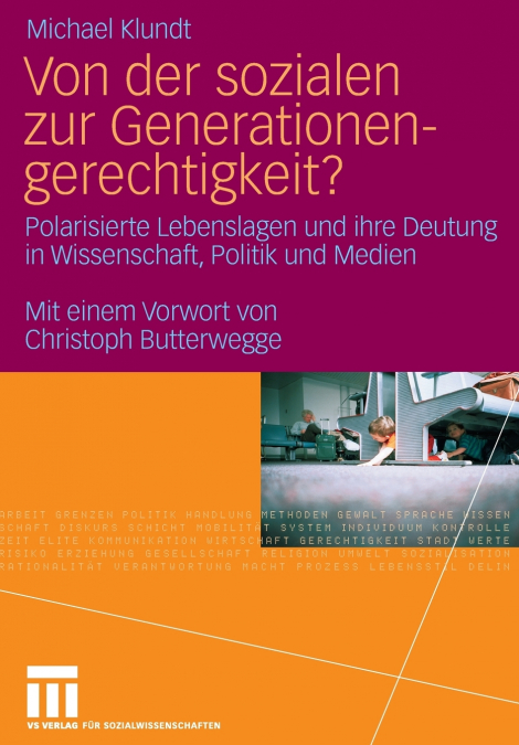 Von der sozialen zur Generationengerechtigkeit?