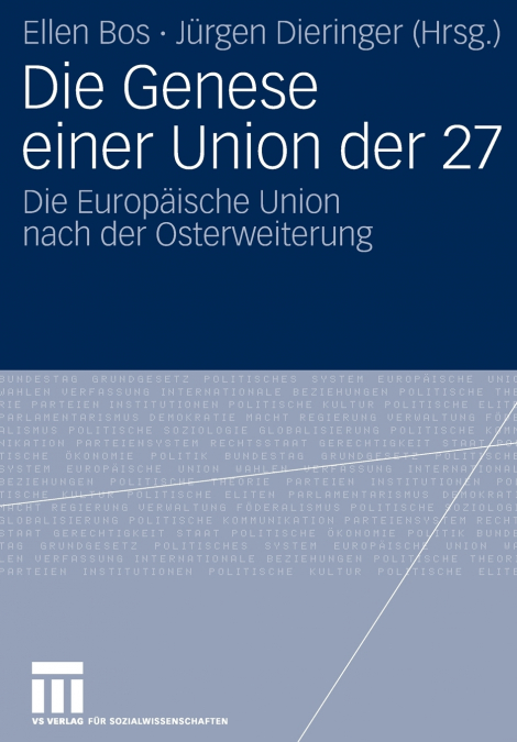 Die Genese einer Union der 27