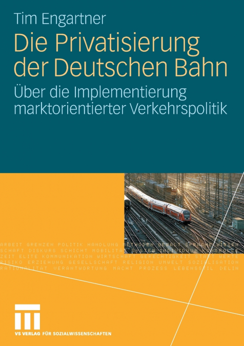 Die Privatisierung der Deutschen Bahn
