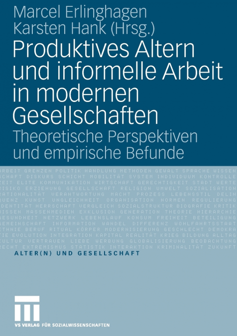 Produktives Altern und informelle Arbeit in modernen Gesellschaften