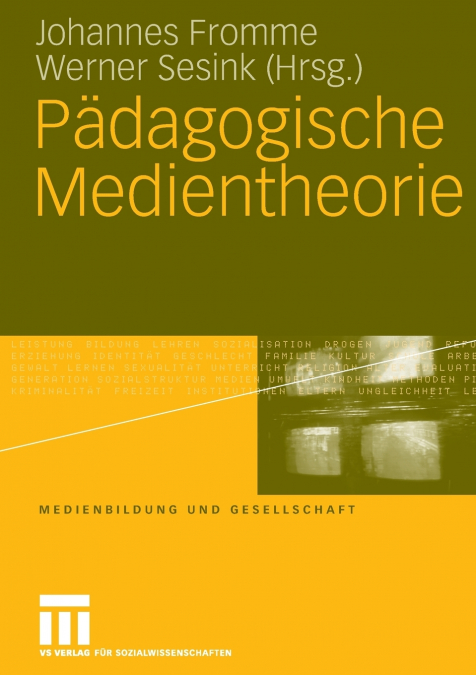 Pädagogische Medientheorie