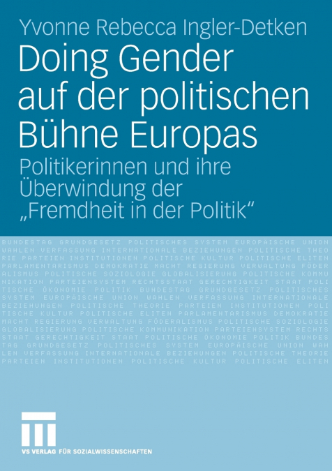 Doing Gender auf der politischen Bühne Europas