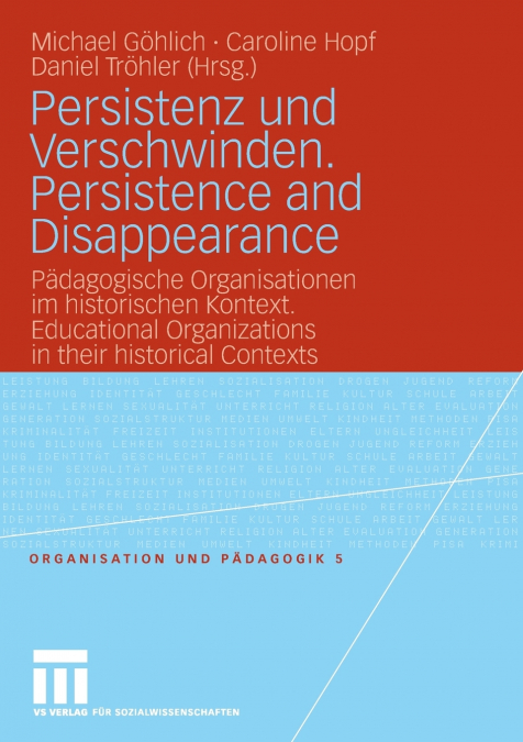 Persistenz und Verschwinden. Persistence and Disappearance