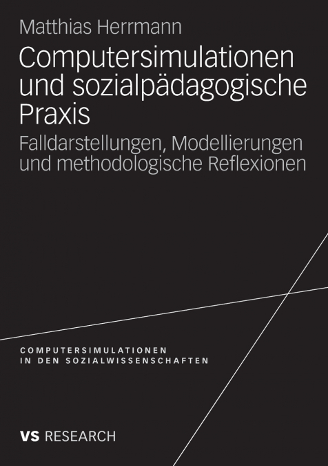 Computersimulationen und sozialpädagogische Praxis