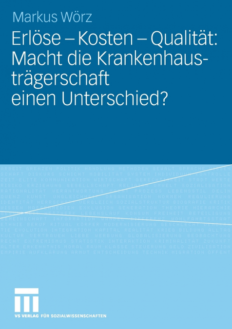 Erlöse - Kosten - Qualität