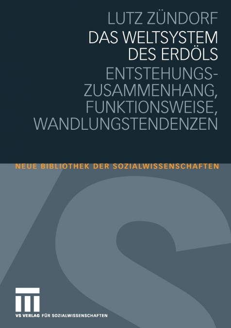 Das Weltsystem des Erdöls