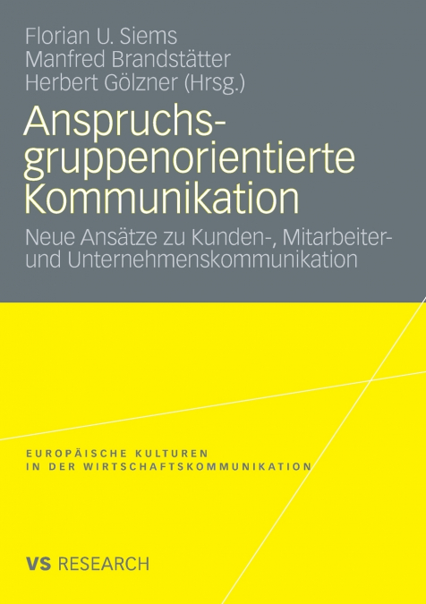 Anspruchsgruppenorientierte Kommunikation