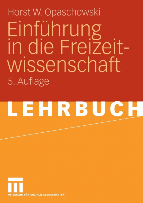 Einführung in die Freizeitwissenschaft