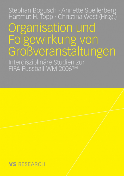 Organisation Und Folgewirkung Von Grossveranstaltungen