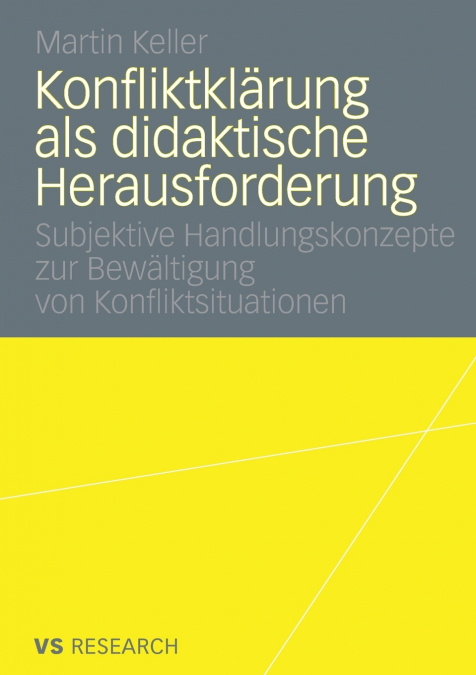 Konfliktklärung als didaktische Herausforderung