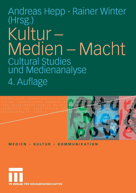 Kultur - Medien - Macht