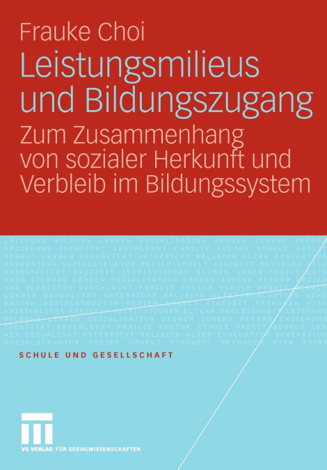 Leistungsmilieus und Bildungszugang