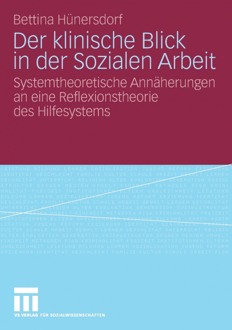 Der klinische Blick in der Sozialen Arbeit