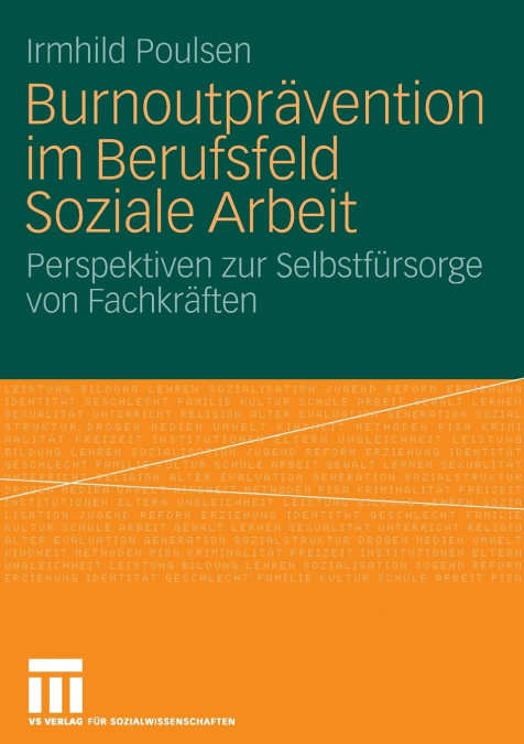 Burnoutprävention im Berufsfeld Soziale Arbeit