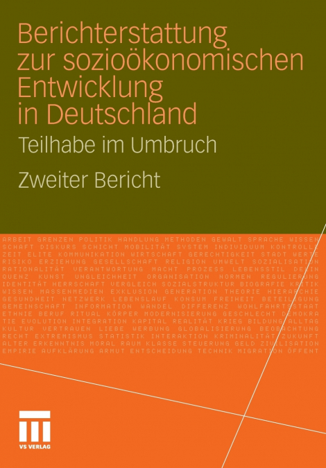 Berichterstattung zur sozio-ökonomischen Entwicklung in Deutschland - Teilhabe im Umbruch