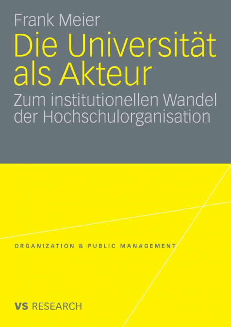 Die Universität als Akteur