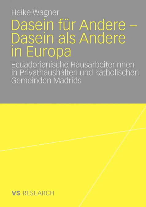 Dasein für Andere - Dasein als Andere in Europa