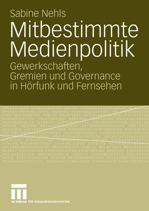 Mitbestimmte Medienpolitik