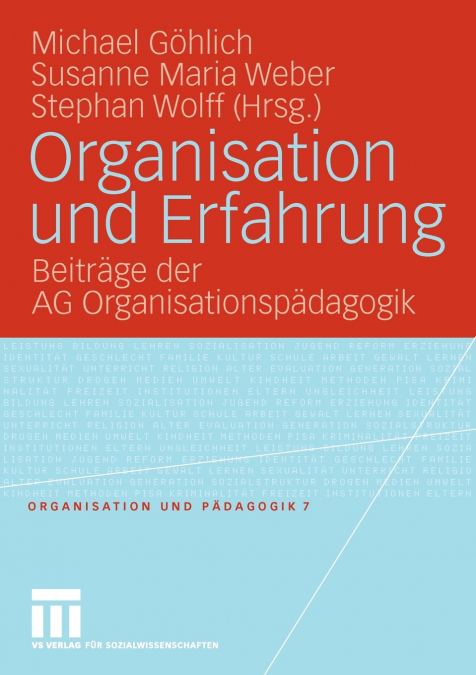 Organisation und Erfahrung
