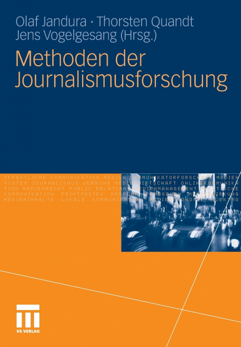 Methoden Der Journalismusforschung