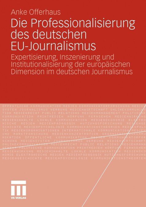 Die Professionalisierung Des Deutschen Eu-Journalismus