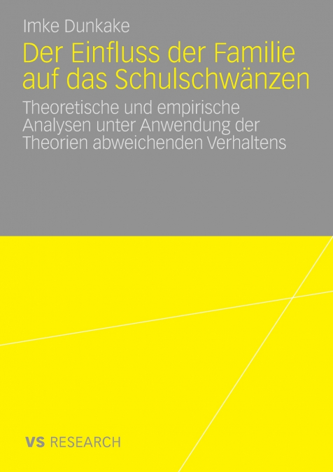 Der Einfluss der Familie auf das Schulschwänzen