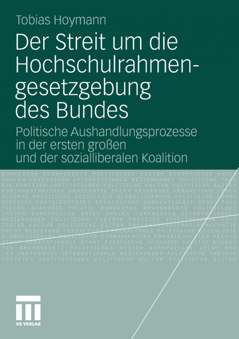 Der Streit um die Hochschulrahmengesetzgebung des Bundes