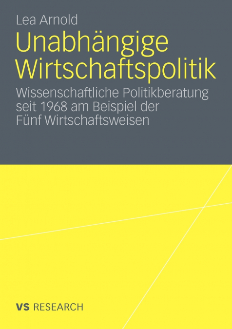 Unabhängige Wirtschaftspolitik