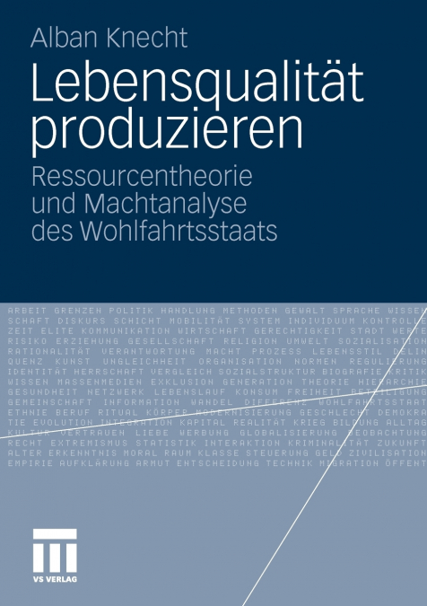Lebensqualität produzieren