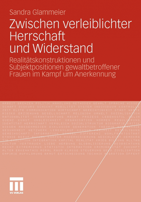 Zwischen verleiblichter Herrschaft und Widerstand