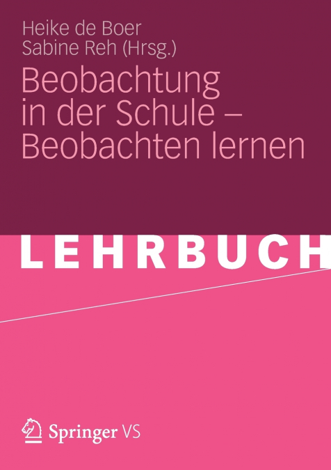 Beobachtung in der Schule - Beobachten lernen