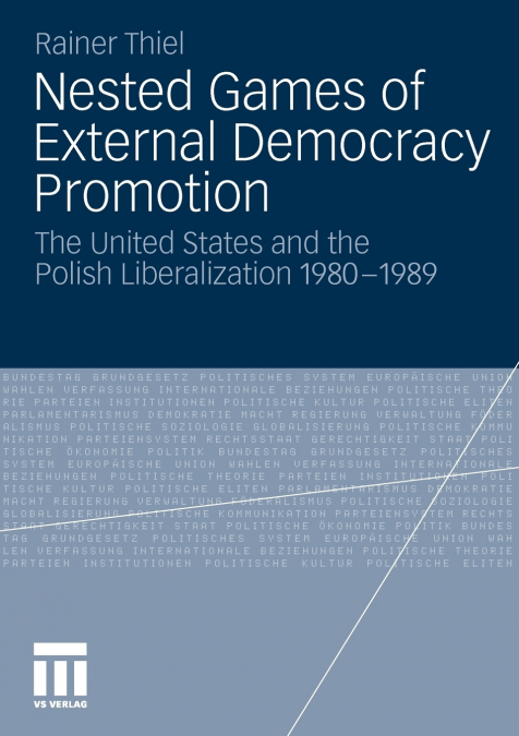 Nested Games of External Democracy Promotion