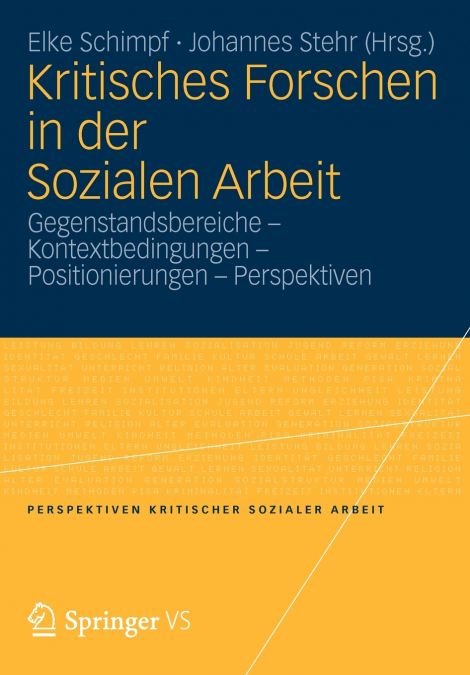 Kritisches Forschen in Der Sozialen Arbeit