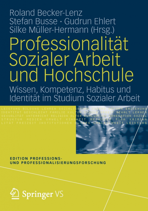 Professionalitat Sozialer Arbeit Und Hochschule