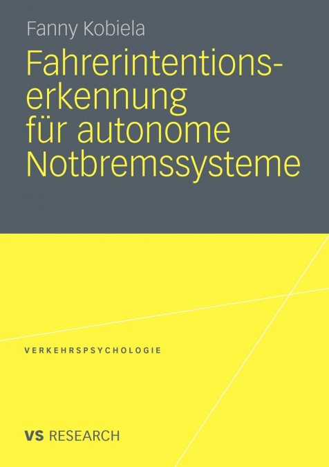 Fahrerintentionserkennung für autonome Notbremssysteme