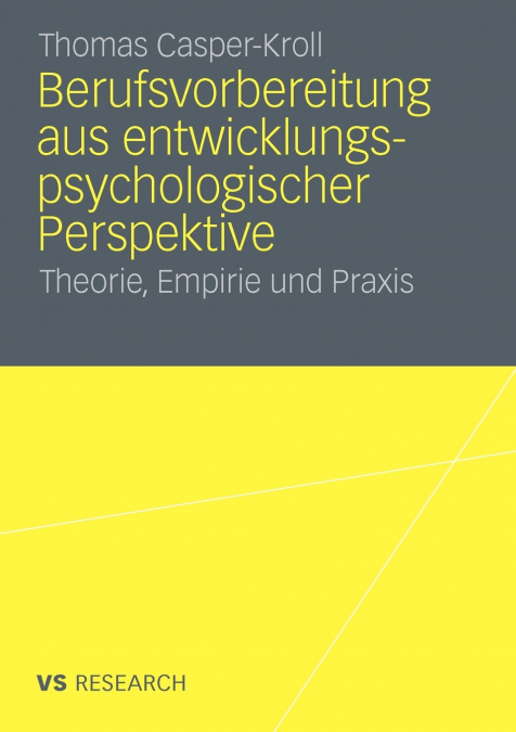 Berufsvorbereitung Aus Entwicklungspsychologischer Perspektive