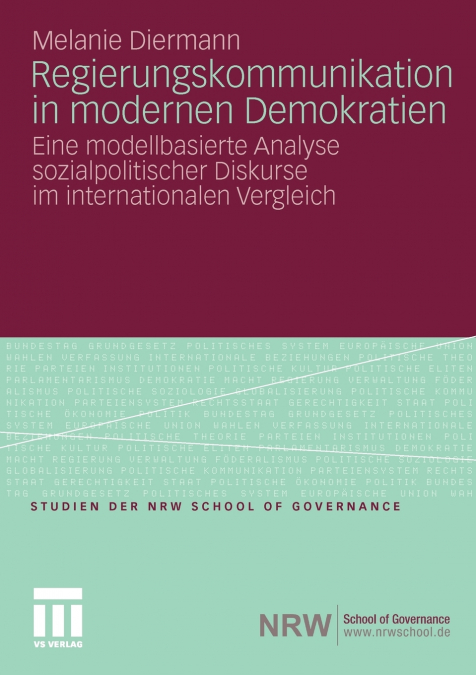 Regierungskommunikation in modernen Demokratien