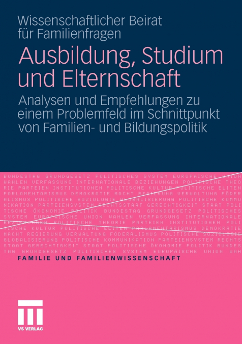 Ausbildung, Studium und Elternschaft