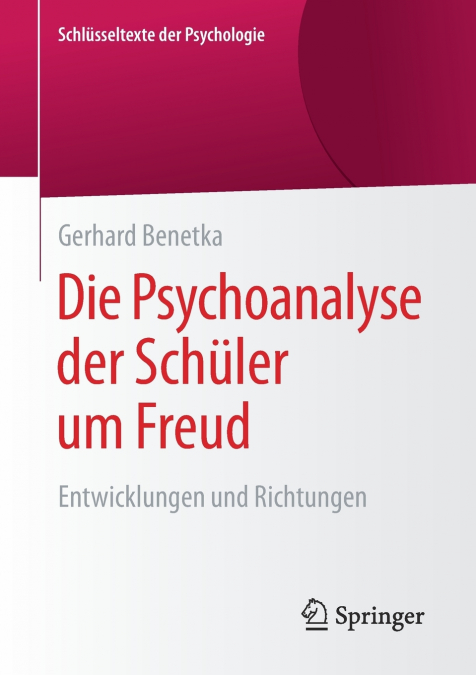 Die Psychoanalyse der Schüler um Freud