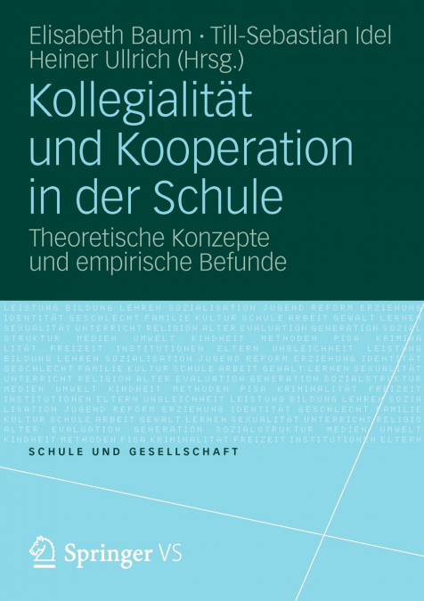 Kollegialitat Und Kooperation in Der Schule