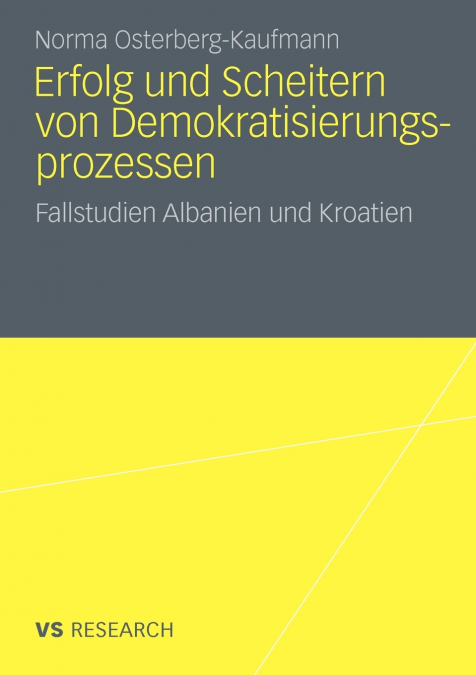 Erfolg und Scheitern von Demokratisierungsprozessen