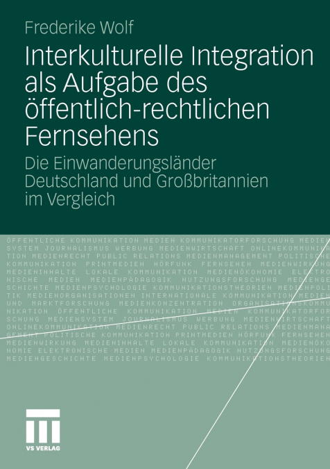 Interkulturelle Integration ALS Aufgabe Des Offentlich-Rechtlichen Fernsehens