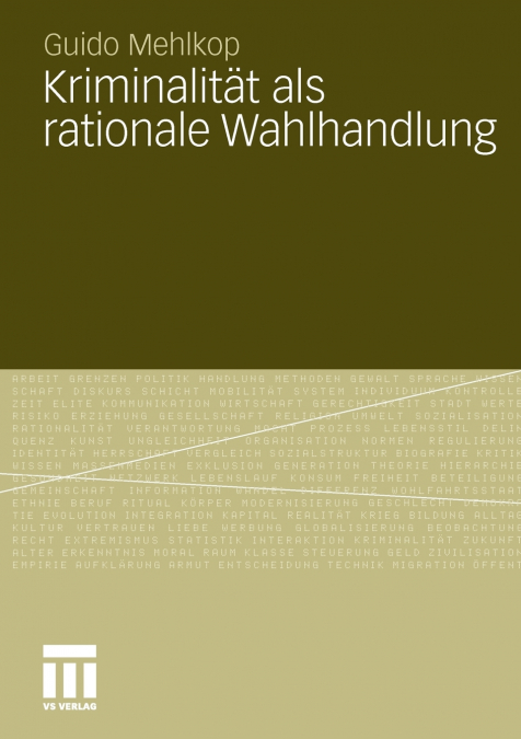Kriminalität als rationale Wahlhandlung