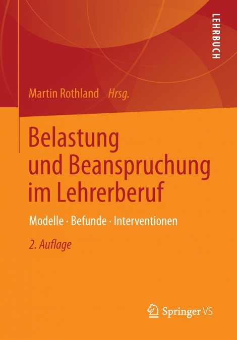 Belastung und Beanspruchung im Lehrerberuf